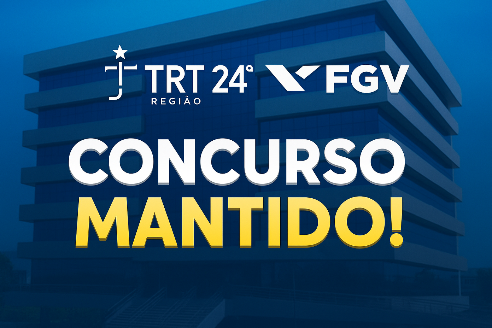 Capa CONCURSO DO TRT-24 MANTIDO!