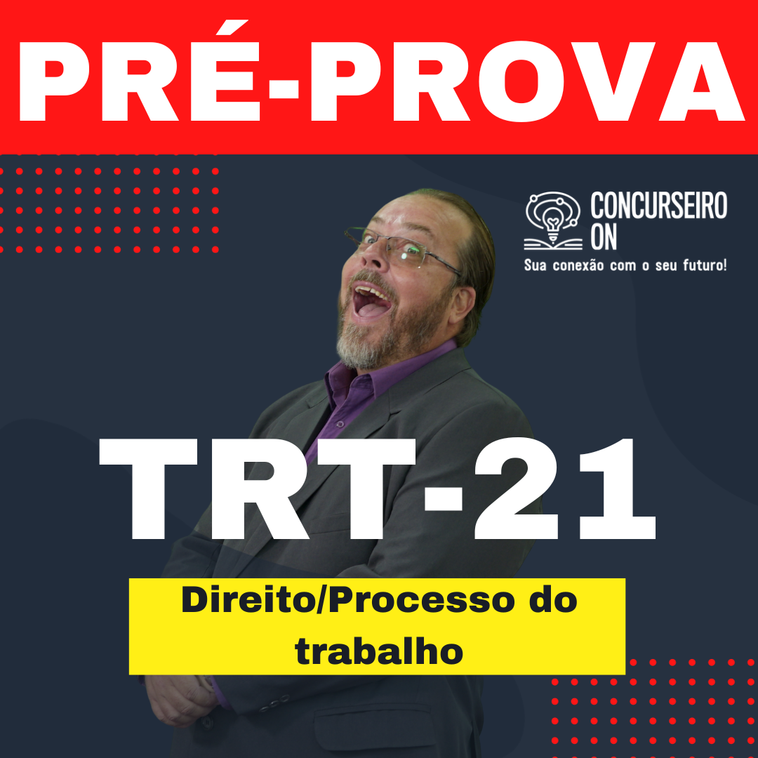 Logo TRT-21 PRÉ-PROVA DE DIREITO DO TRABALHO E PROCESSO DO TRABALHO