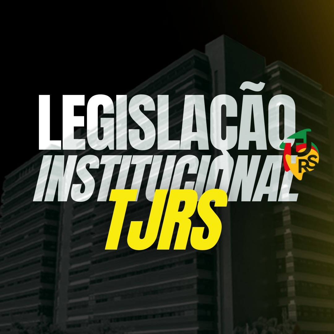 Logo TJ-RS - Legislação Específica Conteúdo de TODOS OS CARGOS (Técnicos e Analistas)