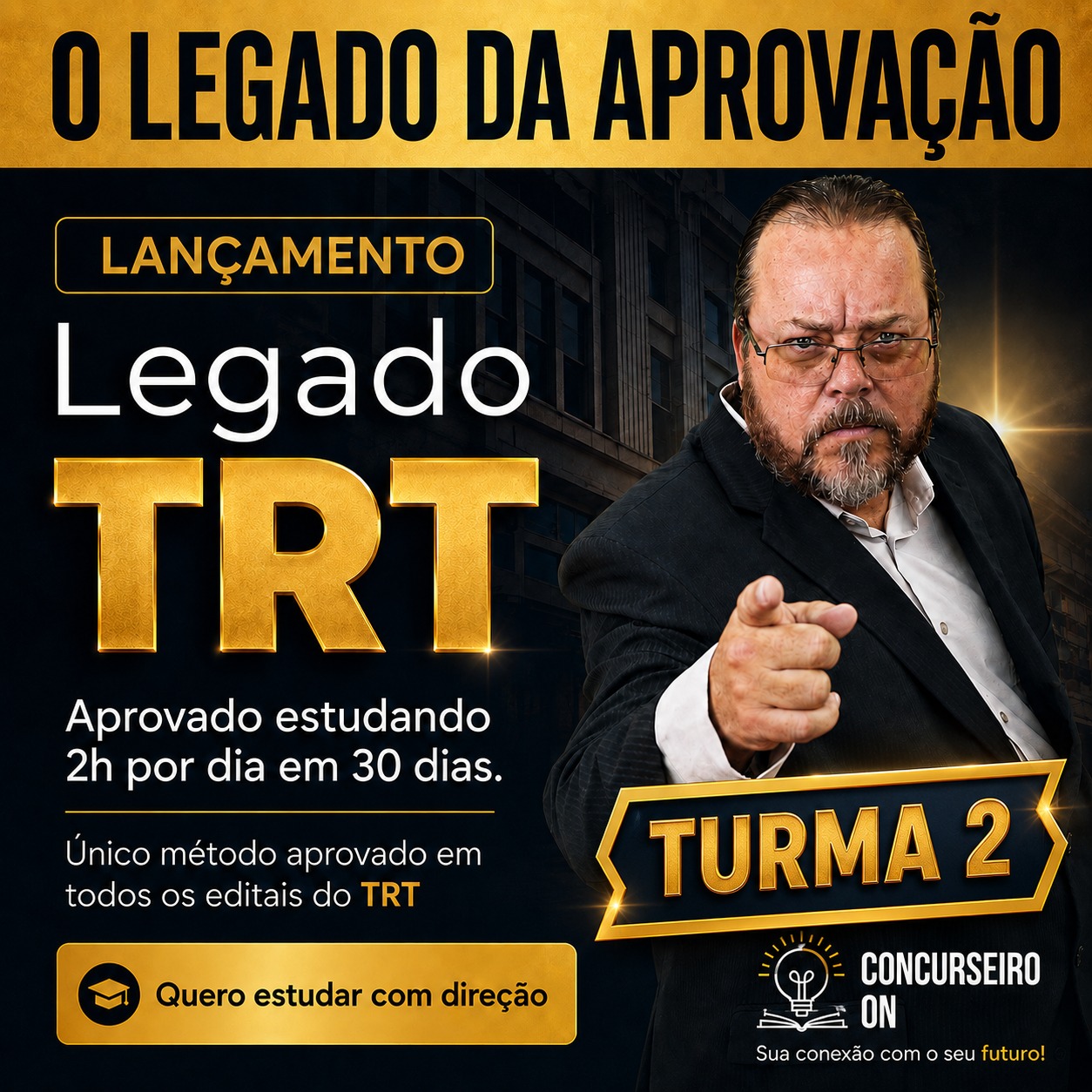 Mentoria Legado TRT TURMA 2 - Uma nova oportunidade de construir o seu legado!