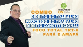 COMBO TRT 8 (PARÁ E AMAPÁ) COM DIREITO CONSTITUCIONAL + DIREITO DO TRABALHO + PROCESSO DO TRABALHO